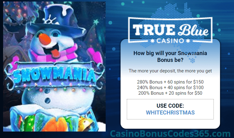 True Blue Casino Car 280% Snowmania Match Bonus