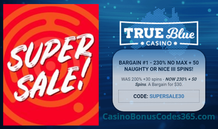 True Blue Casino 250% No Max Bonus plus 50 FREE Spins Bargain