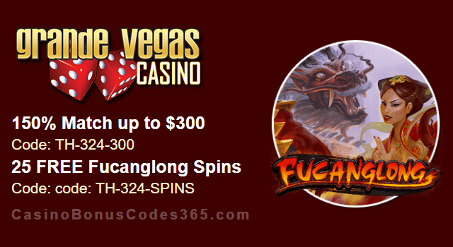 Grande Vegas Casino 150% up to $300 Bonus plus 25 FREE Spins on RTG Fucanglong Special Offer