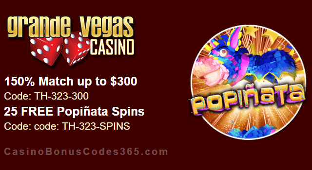 Grande Vegas Casino 150% up to $300 Bonus plus 25 FREE Popiñata Spins