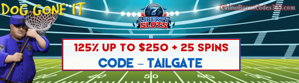 Liberty Slots 125% up to $250 plus 25 FREE Spins on WGS Dog Gone It Special February Promo