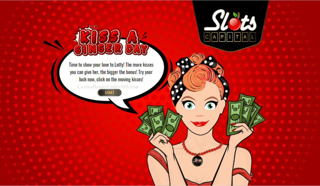 Slots Capital Online Casino Kiss a Ginger Day Special Promotion