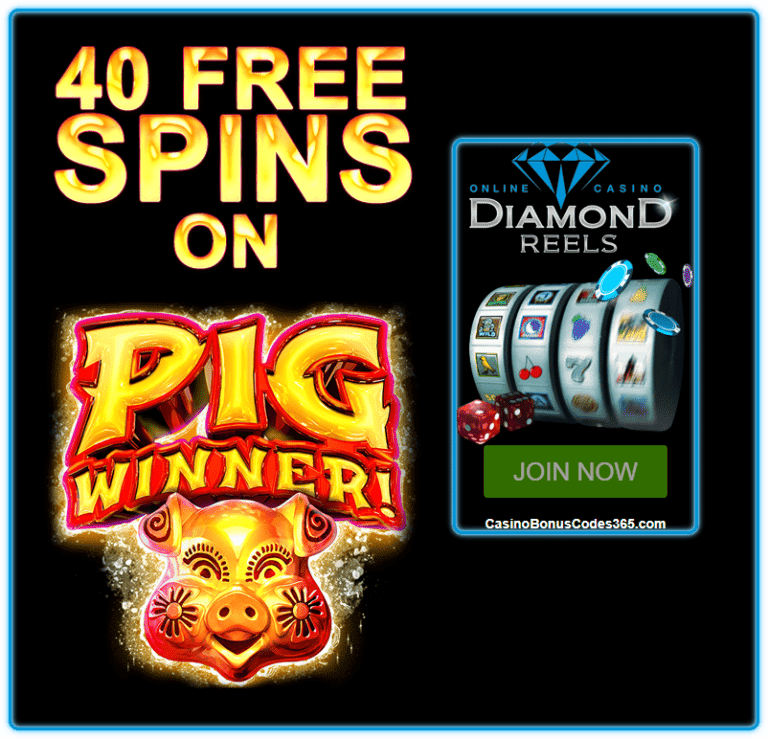 Diamond Reels Casino Exclusive 40 FREE Pig Winner Spins Casino Bonus