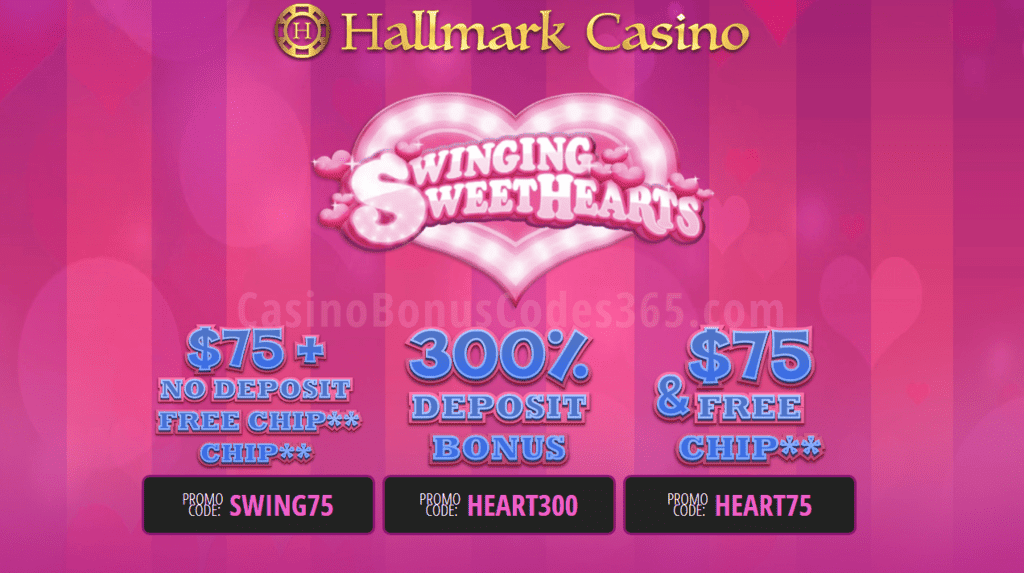 Hallmark Casino 300% Bonus plus $150 FREE Chip Welcome Package Swinging Sweet Hearts