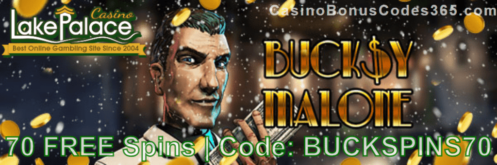 Lake Palace 70 FREE Spins on Bucksy Malone Special Promo