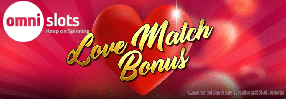 Omni Slots 100% Love Match Bonus