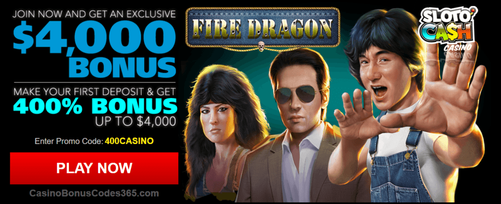 SlotoCash Casino RTG Fire Dragon 400% Welcome Bonus