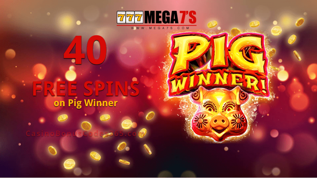 Mega7s Casino RTG Pig Winner Exclusive FREE Spins