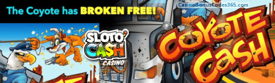 SlotoCash Casino RTG Coyote Cash 225% Daily Match plus 50 FREE Spins April Special Offer