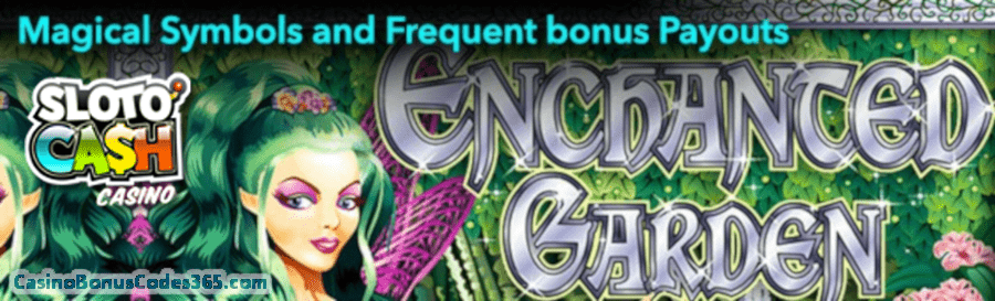 SlotoCash Casino RTG Enchanted Garden 100 FREE Spins