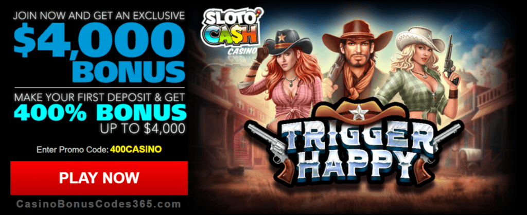 SlotoCash Casino RTG Trigger Happy 400% Welcome Bonus