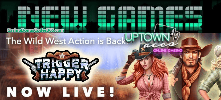 Uptown Aces New RTG Game Trigger Happy 111% Bonus plus 111 FREE Spins