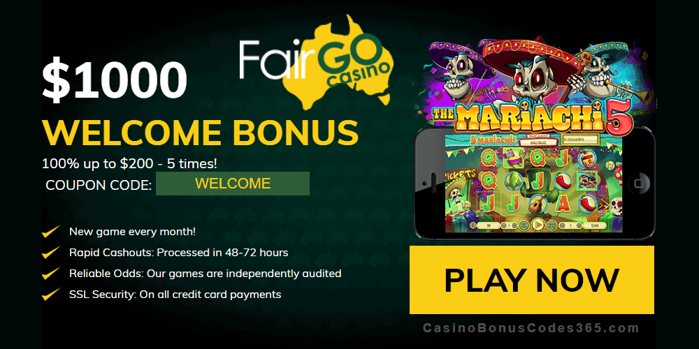 Fair Go Casino RTG The Mariachi 5 100% Welcome Bonus