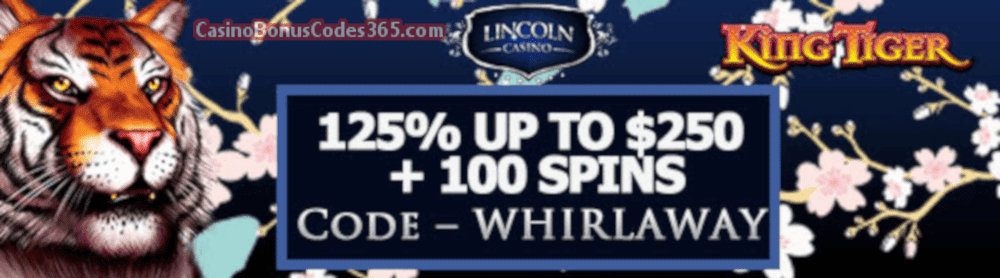 Lincoln Casino 125% bonus up to $250 plus 100 FREE King Tiger Spins Special Promo