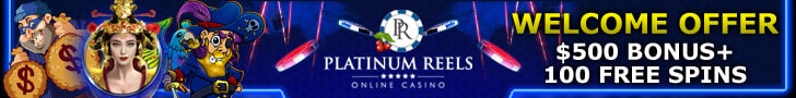 Platinum Reels $500 Bonus plus 100 FREE Spins