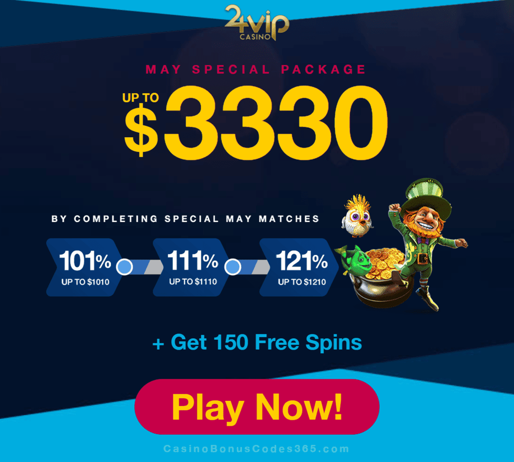 24VIP Casino $3330 Bonus plus 150 FREE Spins May Special Event Promo Rival Gaming Hot Hand