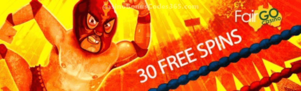 Fair Go Casino 20 FREE RTG Lucha Libre Spins