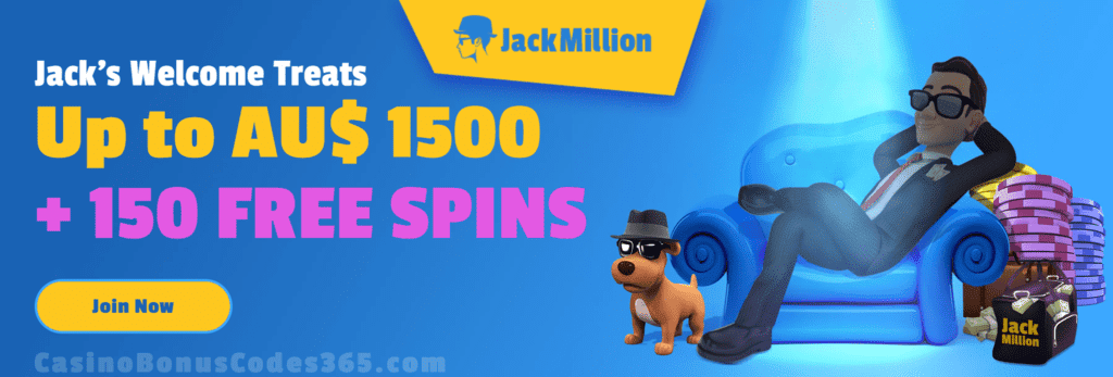 JackMillion A$1500 Bonus plus 150 FREE Spins Welcome Package RTG Cash Bandits