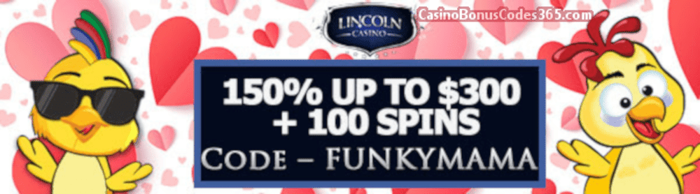 Lincoln Casino 150% up to $300 Bonus plus 100 FREE WGS Funky Chicks Spins Special Promo