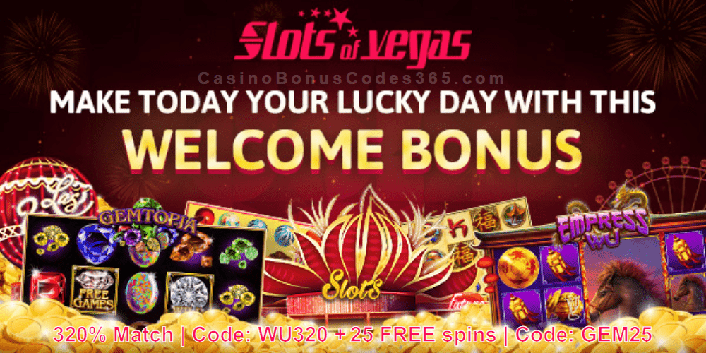 Slots of Vegas 320% Match Bonus plus 50 FREE Spins Welcome Bonus RTG Wu Zetian Gemtopia