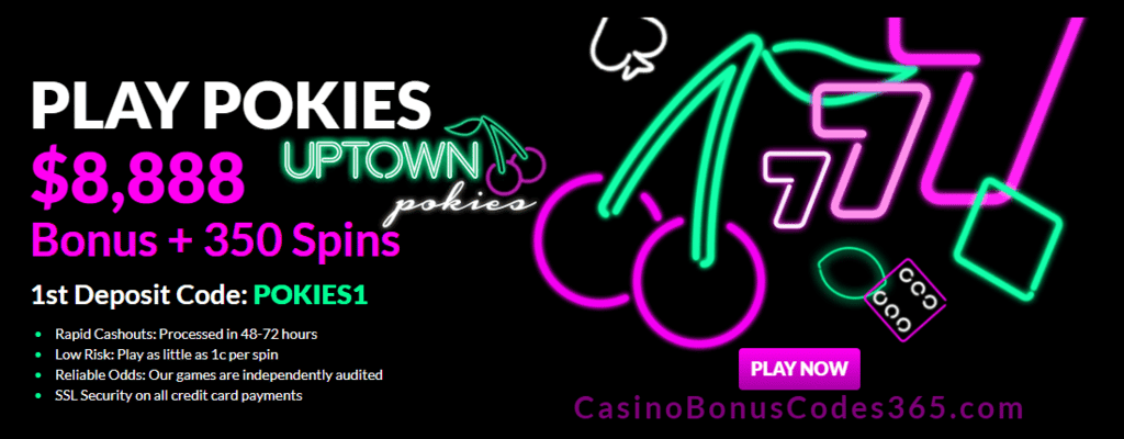 Uptown Pokies $8888 Bonus plus 350 FREE Spins Welcome Bonus