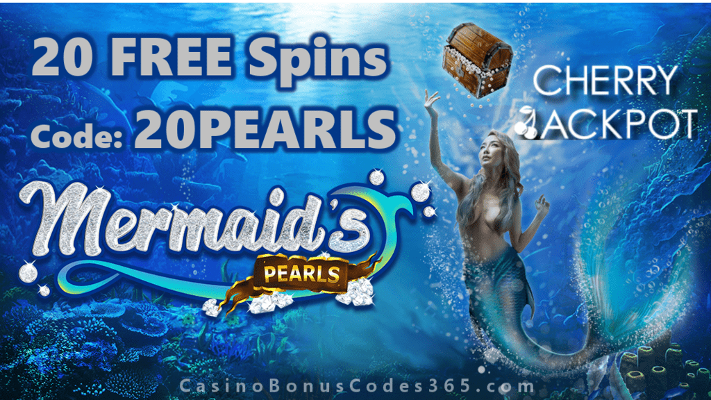 Cherry Jackpot 20 FREE Mermaid's Pearls Spins New RTG Game Special Promo