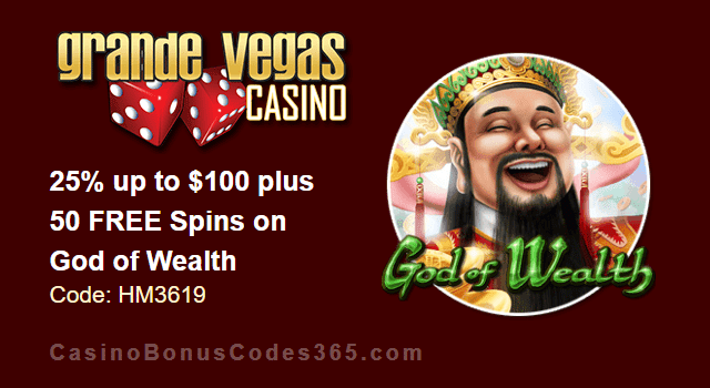 Grande Vegas Casino 25% up to $100 plus 50 FREE RTG God of Wealth Spins Special Offer