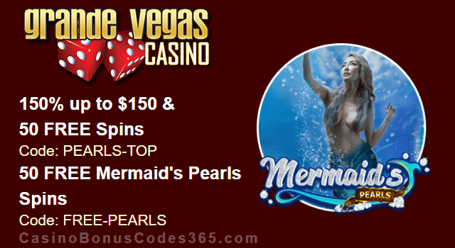 Grande Vegas Casino RTG Mermaid's Pearls 150% Bonus plus 100 FREE Spins New Game Promo