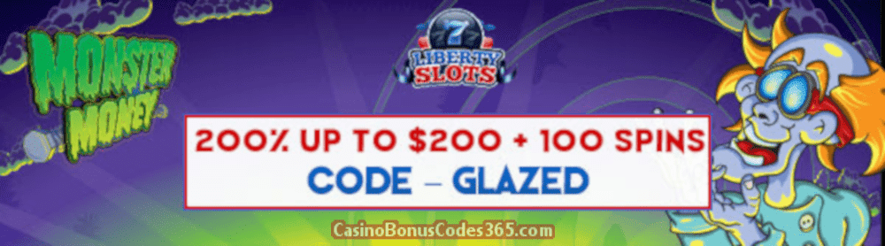 Liberty Slots 200% up to $200 Bonus plus 100 FREE Spins on Saucify Monster Money Special June Promo