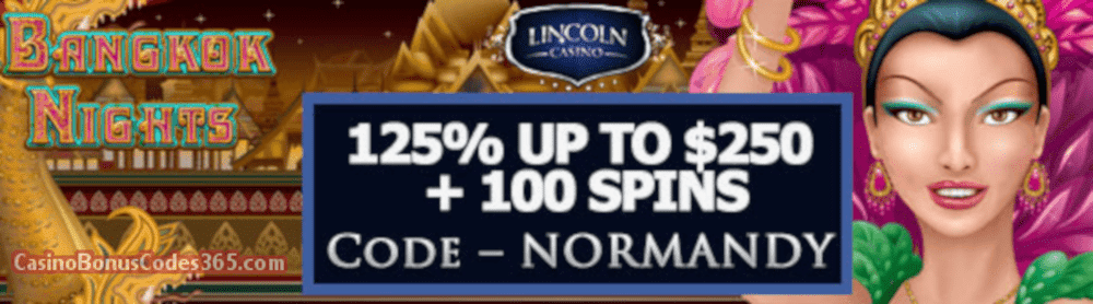 Lincoln Casino 125% bonus up to $250 plus 100 FREE Spins on WGS Bangkok Nights Special Offer