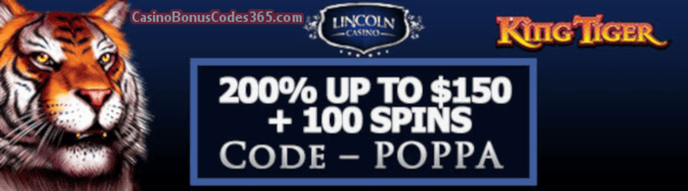 Lincoln Casino Special Offer 200% bonus up to $150 plus 100 FREE RTG King Tiger Spins