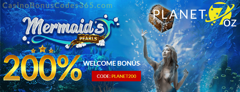 Planet 7 OZ Casino New RTG Game Mermaid's Pearls 200% Match Bonus