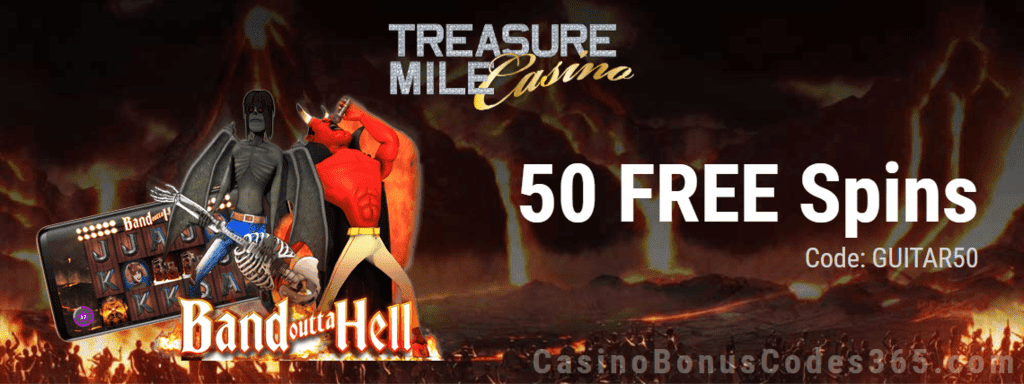 Treasure Mile Casino 50 Saucify Band Outta Hell Exclusive FREE Spins