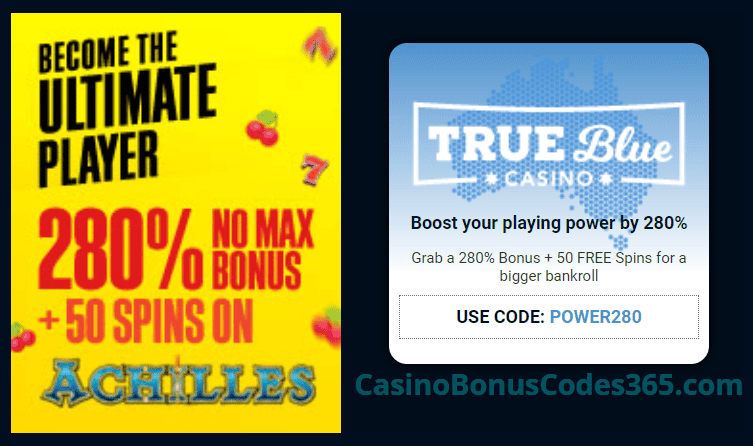 True Blue Casino 280% No Max Bonus plus 50 FREE Spins RTG Achilles Special Offer