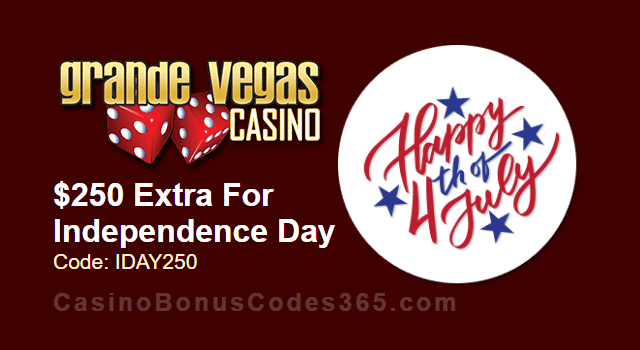 Grande Vegas Casino Independence Day $250 Extra Chip