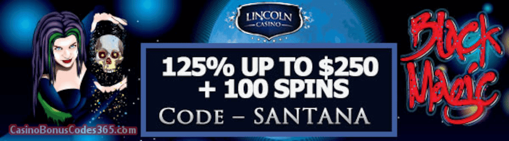 Lincoln Casino 125% bonus up to $250 plus 100 FREE Spins on WGS Black Magic Special Deal