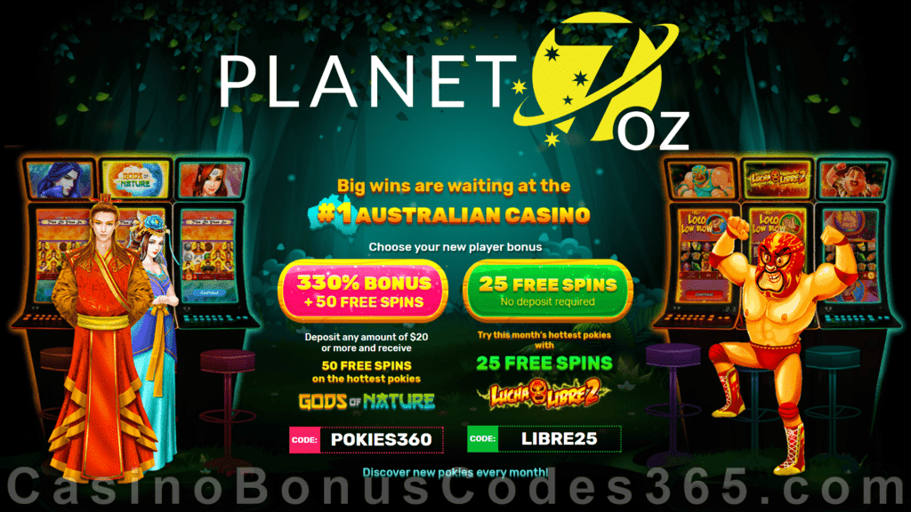 Planet 7 OZ Casino 330% Match Bonus plus 75 FREE Spins Special Deal RTG Gods of Nature Lucha Libre 2