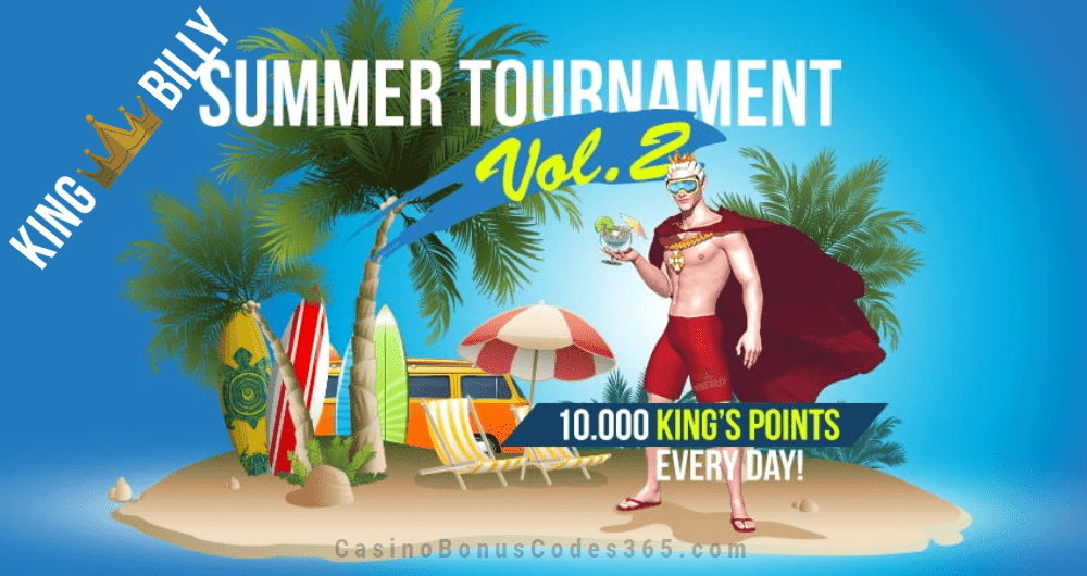 King Billy Casino Summer Tournament Vol. 2