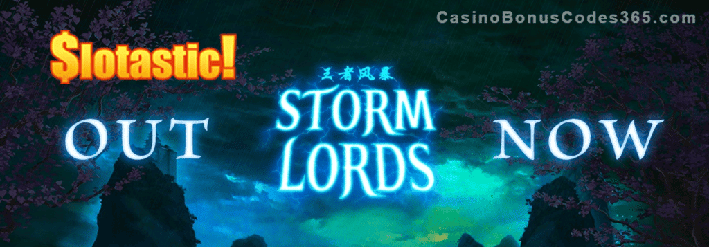 Slotastic Online Casino Storm Lords Bonus plus FREE Spins New RTG Game Offer