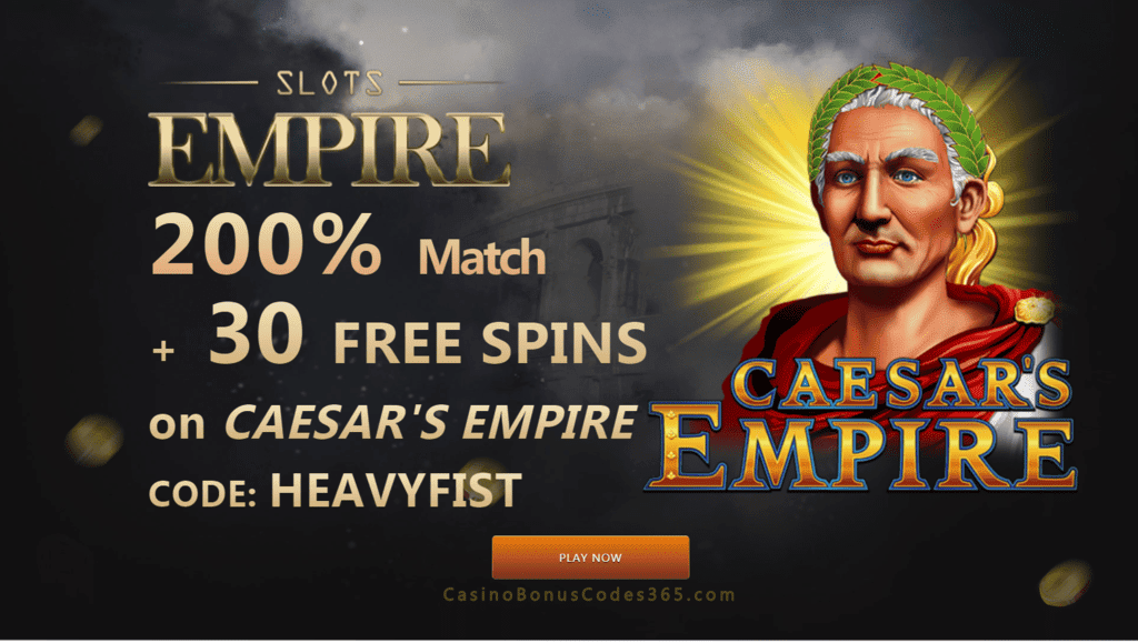 Slots Empire 200% Match Bonus plus 30 FREE RTG Caesar's Empire Spins Welcome Package