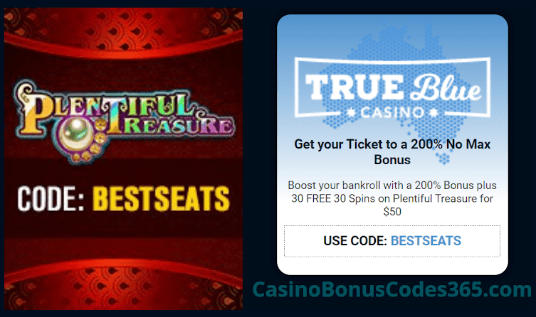 True Blue Casino 200% No Max Bonus plus 30 FREE Spins on RTG Plentiful Treasure Special Offer