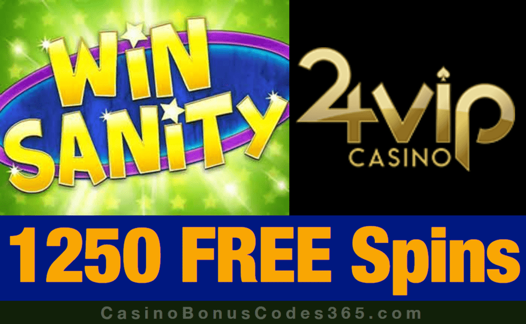 24VIP Casino 1250 FREE Rival Gaming Winsanity Spins