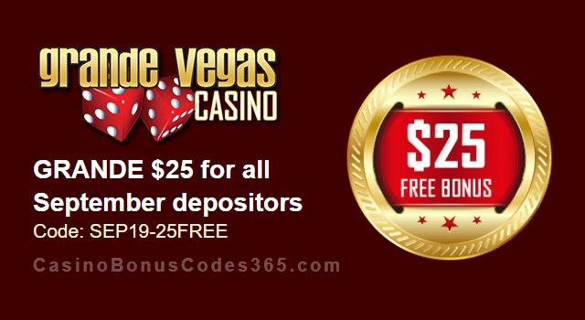 Grande Vegas Casino Extra $25 FREE Chip September Special Monthly Promo