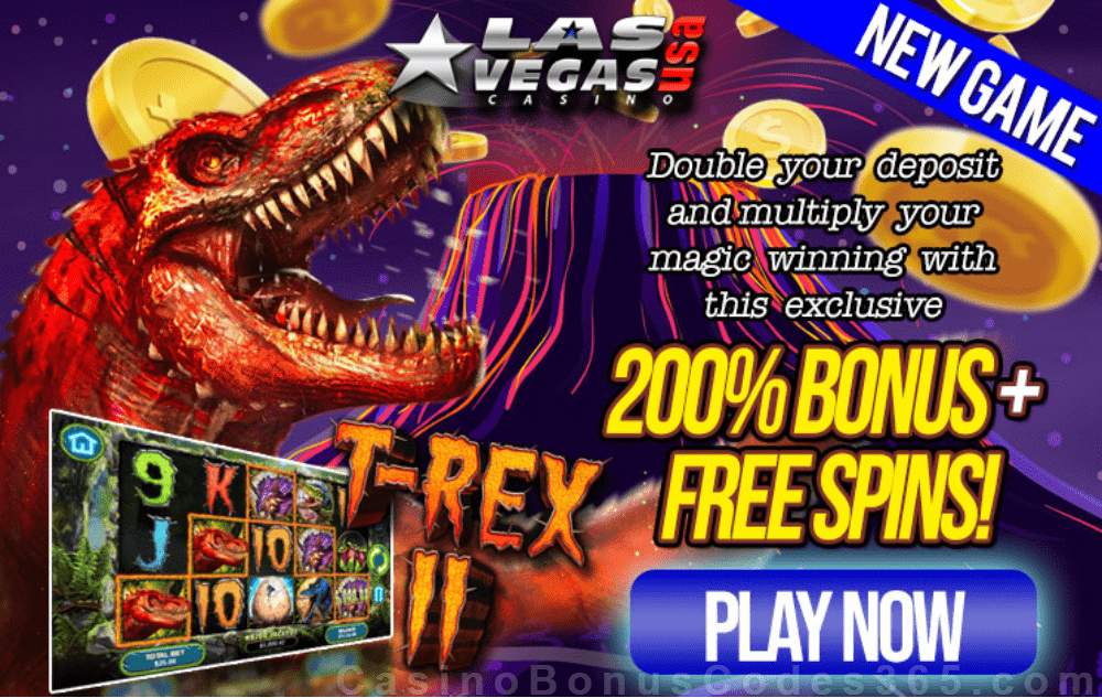 Las Vegas USA Casino 200% Bonus plus FREE Spins New RTG Game T-Rex II Special Bonus