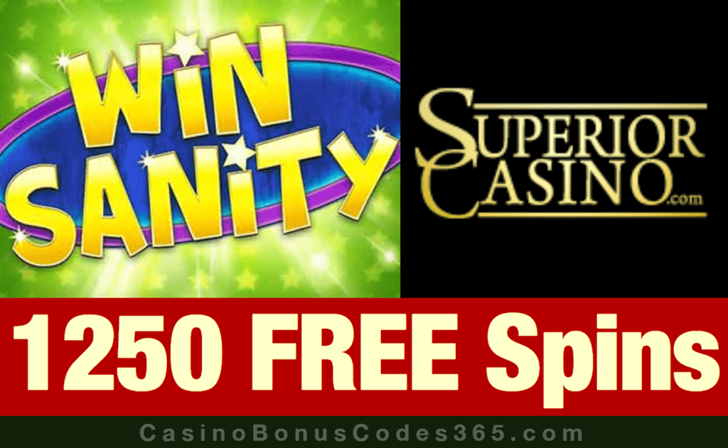 Superior Casino 1250 FREE Rival Gaming Winsanity Spins