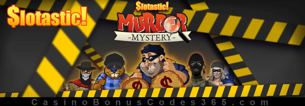 Slotastic Online Casino Murder Mystery