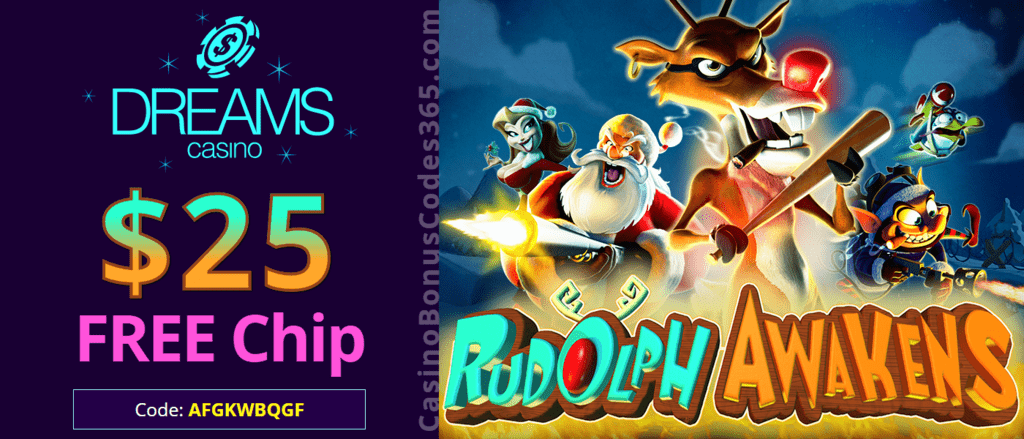 Dreams Casino $25 FREE Chip New RTG Game Rudolph Awakens Promo