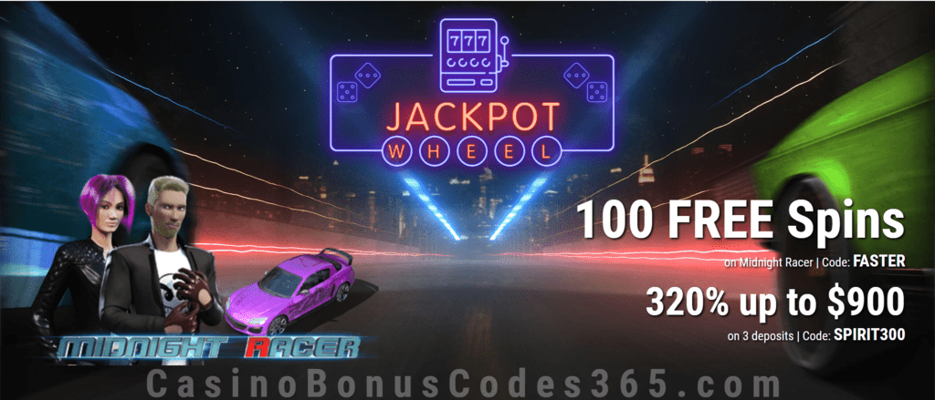 Jackpot Wheel 100 FREE Spins on Midnight Racer plus 320% Match Exclusive Offer