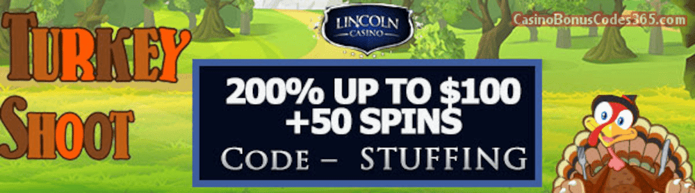 Lincoln Casino 100% up to $100 Bonus plus 50 FREE WGS Turkey Shoot Spins Special Thanksgiving Offer