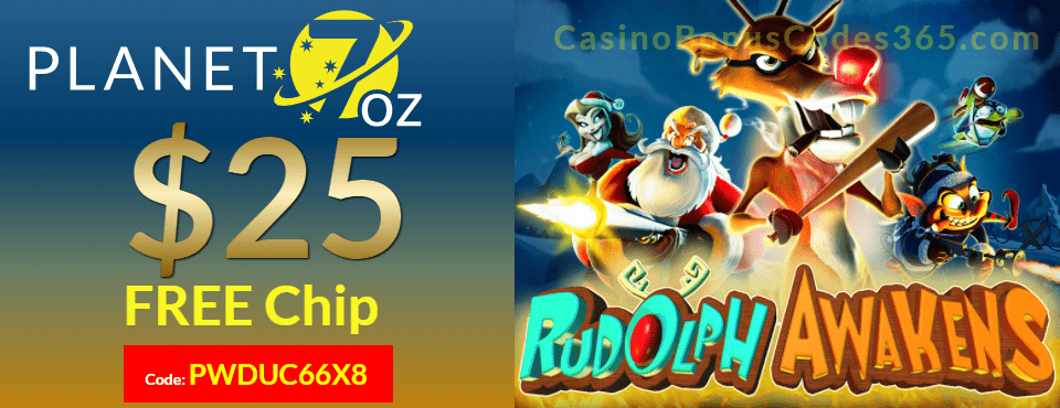 Planet 7 OZ Casino New RTG Game Rudolph Awakens $25 FREE Chip Offer